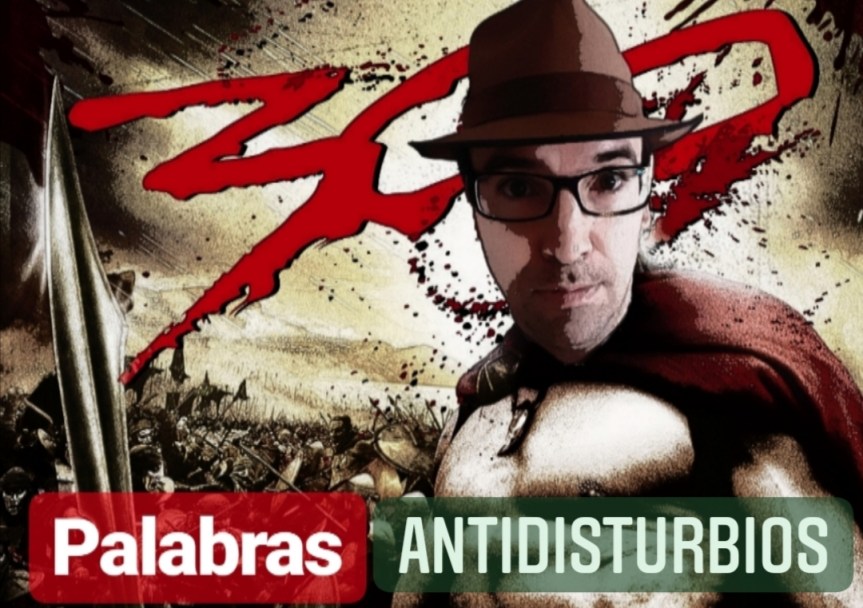 ANTIDISTURBIOS EN #300PALABRAS